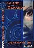 LightWave 3D 6 : 202 Layout and Lighting - Class on Demand Video Training Tutorial VHS