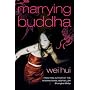 Marrying Buddha