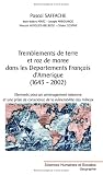 Tremblement de terre et raz de mar�e dans les d�partements fran�ais d'Am�rique (1643-2002)