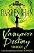 Vampire Destiny Trilogy (Cirque Du Freak, Books 10-12)