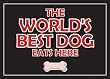 The Worlds Best Dog Eats Here - Standard Pet Place Mat