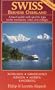 Swiss - Bernese Oberland 2nd Edition A travel guide with specific trips to the mountains, lakes and villages