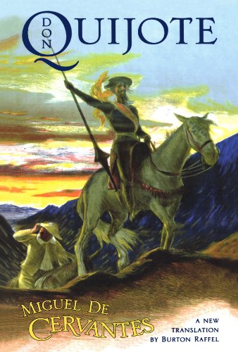 Don Quijote: The History of that Ingenious Gentleman, Don Quijote de la Mancha