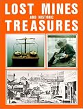 Lost Mines and Historic Treasures