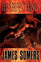 The Serpent Kings (The Serpent Kings Saga #1)