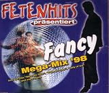 Fetenhits prasentiert Fancy Mega-Mix '98
