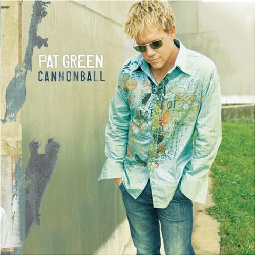 PAT GREEN - Cannonball Lyrics - Zortam Music