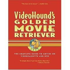 Videohound's Golden Movie Retriever 2005 (Videohound's Golden Movie Retriever)