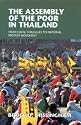 The Assembly of the Poor in Thailand: From Local Struggles to National Protest Movement