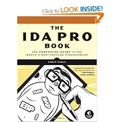The IDA Pro Book: The Unofficial Guide to the World's Most Popular Disassembler: The Unofficial Guide to the World's Most Popular Disassembler
