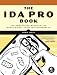 The IDA Pro Book: The Unofficial Guide to the World's Most Popular Disassembler