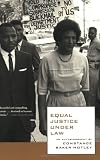 Equal Justice Under Law: An Autobiography