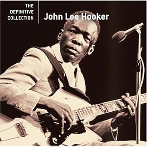 Definitive Collection by John Lee Hooker (Audio CD - 2006) - Original recording remastered