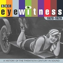 Eyewitness the 1920s (BBC Eyewitness)
