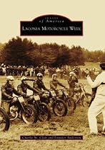 Laconia Motorcycle Week (Images of America: New Hampshire)