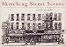 Sketching Street Scenes