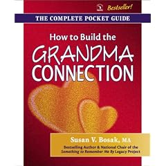 How to Build the Grandma Connection: The Complete Pocket Guide
