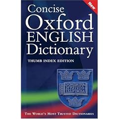 Concise Oxford English Dictionary Luxury Edition: Thumb Index Premium Edition