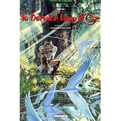 La série du Dernier Loup dOz qui ne verra peut-être jamais la suite...