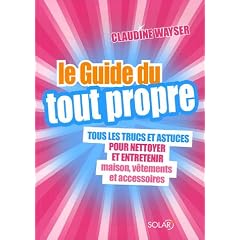 Livres trucs et astuces guide du tout propre