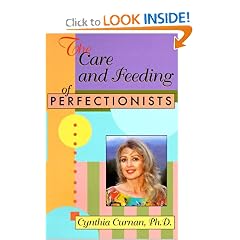 The Care and Feeding of Perfectionists