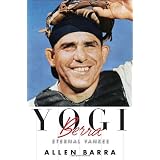 Yogi Berra: Eternal Yankee
