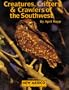 Creatures, Critters, and Crawlers of the Southwest