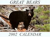  : Great Bears 2002 Calendar