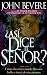Asi Dice el Senor? / Thus Saith the Lord?