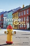 Produkt-Bild: Termine mit Gott 2011: 365 Tage mit der Bibel