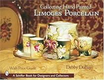Collecting Hand Painted Limoges Porcelain