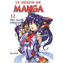 Le dessin de Manga, tome 12 : Des traits percutants