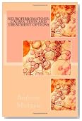 Neurofibromatosis: Causes, Tests and Treatment Options