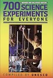 700 Science Experiments for Everyone