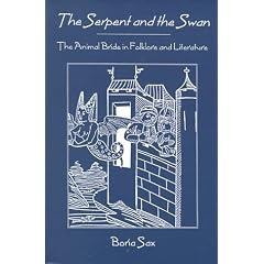 The Serpent and the Swan: The Animal Bride in Folklore and Literature