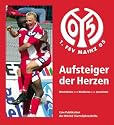1. FSV Mainz 05, Aufsteiger der Herzen