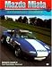 Mazda Miata Performance Handbook (Motorbooks Workshop)