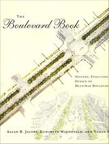 The Boulevard Book: History, Evolution, Design of Multiway Boulevards