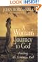 A Woman's Journey to God