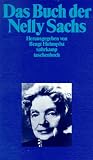 Das Buch der Nelly Sachs. - Nelly Sachs, Bengt Holmqvist