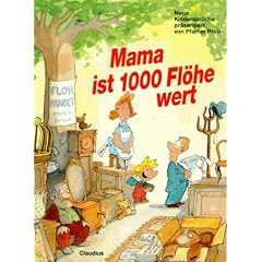 Mama ist 1000 Fl�he wert: Neue Kinderspr�che