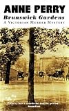 Brunswick Gardens (Charlotte & Thomas Pitt Novels (Paperback))