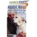 Absent Friend: Coping with the Loss of a Treasured Pet