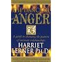 The Dance of Anger: A Woman's Guide to Changing the Pattern of Intimate Relationships