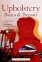 Upholstery Basics and Repairs (Mini Workbook)