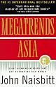 Megatrends Asia: Eight Asian Megatrends That Are Reshaping Our World