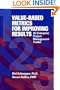 Value-Based Metrics for Improving Results: An Enterprise Project Mangement Toolkit