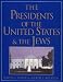 The Presidents of the United States and the Jews