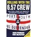 Rolling with the 6.57 Crew: The True Story of Pompey's Legendary Football Fans