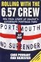 Rolling with the 6.57 Crew: The True Story of Pompey's Legendary Football Fans